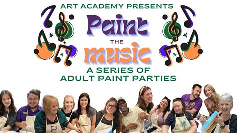 Paint the Music - A Series of Adult Paint Parties at Art Academy, 16113 ...