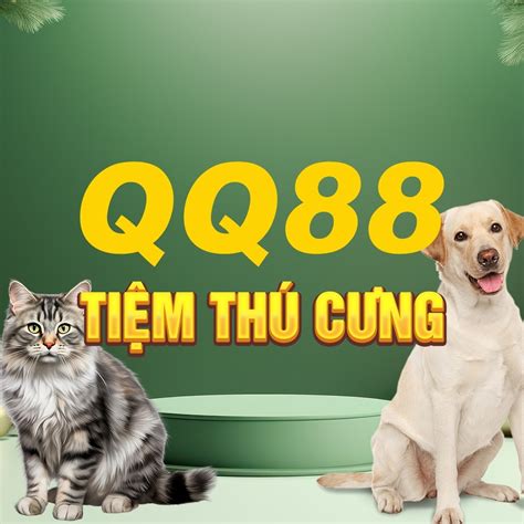 QQ88 Tiệm Thú Cưng