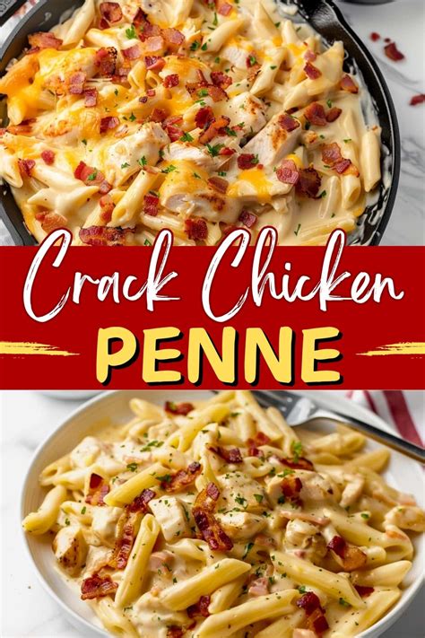Crack Chicken Penne - Insanely Good