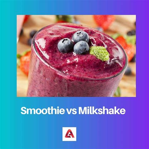 Smoothie vs Milkshake: Difference and Comparison