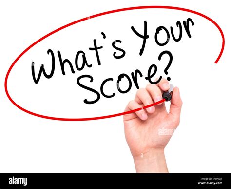 Man Hand writing What's your Score? with black marker on visual screen ...