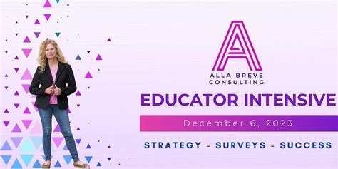 Educator Intensive: Master Strategy and Surveys for Success, 6 December ...