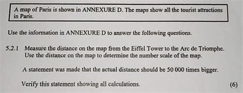 Solved: A map of Paris is shown in ANNEXURE D. The maps show all the ...