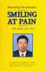 Amazon.in: Buy Smiling At Pain - Recovering from Paralysis Book Online ...