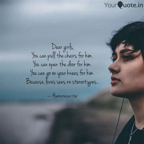 Dear girls, You can pull ... | Quotes & Writings by humorous writer ...