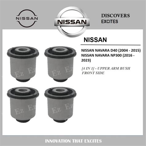 [4 IN 1] - FRONT UPPER ARM BUSH SET FOR NISSAN NAVARA D40 NP300 2004-2023 | Shopee Malaysia