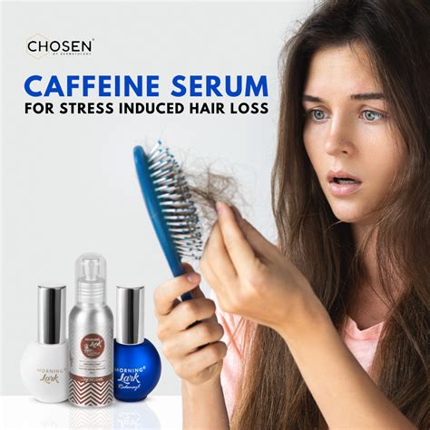 Caffeine hair growth serums for stress induced hair loss – CHOSEN Store