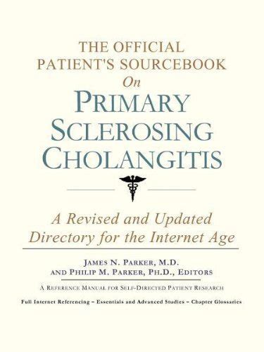 Buy The Official Patient's Sourcebook on Primary Sclerosing Cholangitis ...