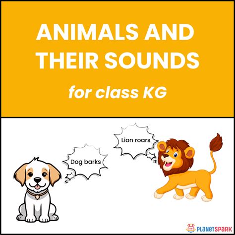 KG Grammar Worksheet on Animals and Their Sounds | PlanetSpark