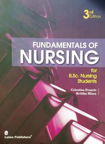 Fundamentals Of Nursing 3rd Edition ( For BSC Nursing students ...