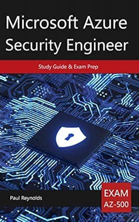 Microsoft Azure Security Engineer AZ-500 Study Guide & Exam Prep eBook ...
