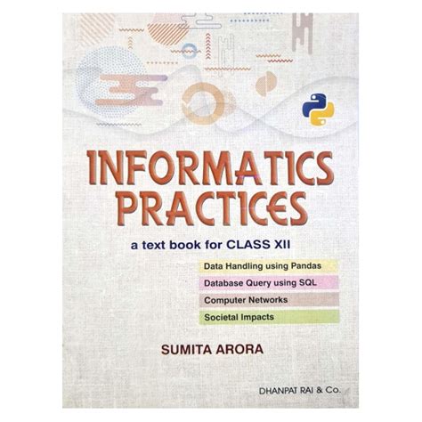 Informatics Practices a text book for CLASS XII | By Sumita Arora ...