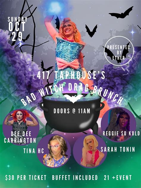 Bad-Witch-Halloween-Drag-Brunch-@-417-Taphouse - It's All Downtown | It ...