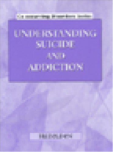 Buy Understanding Suicide and Addiction Book Online at Low Prices in ...
