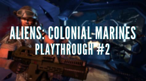 Image result for Alien Colonial Marines Playthrough