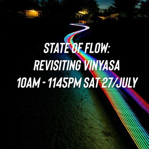 STATE OF FLOW: REVISITING VINYASA, BIJA YOGA, Penrith, 27 July 2024 ...