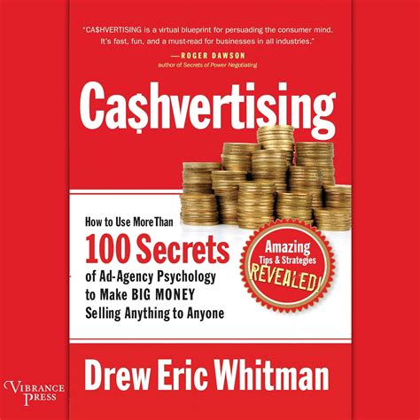 Ca$hvertising: How to Use More Than 100 Secrets of Ad-Agency Psychology ...