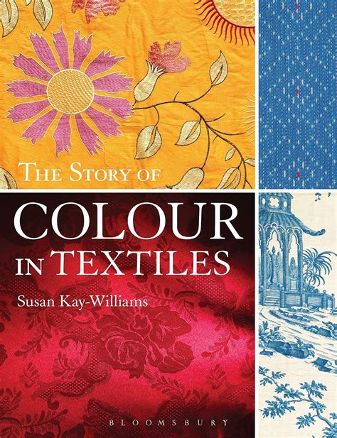 Buy The Story of Colour in Textiles Book Online at Low Prices in India ...