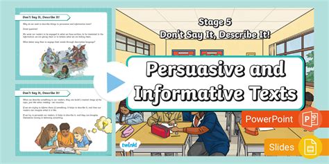 Don't Say It, Describe It! Persuasive & Informative PPT