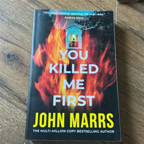 You Killed Me First by John Marrs