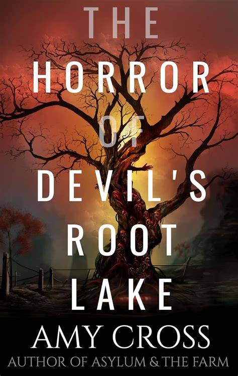 The Horror of Devil's Root Lake eBook : Cross, Amy: Amazon.in: Kindle Store