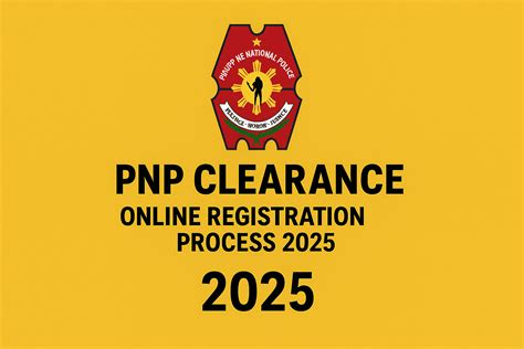 PNP Clearance Online Registration Process 2025 - Police Clearance ...