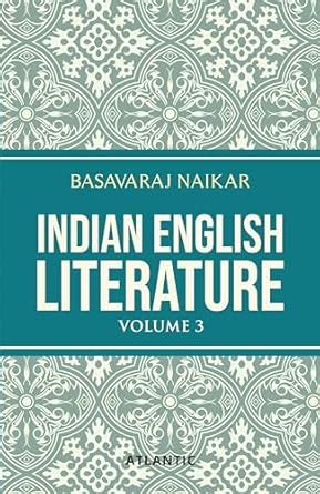 Buy Indian English Literature (Volume 3) Book Online at Low Prices in ...