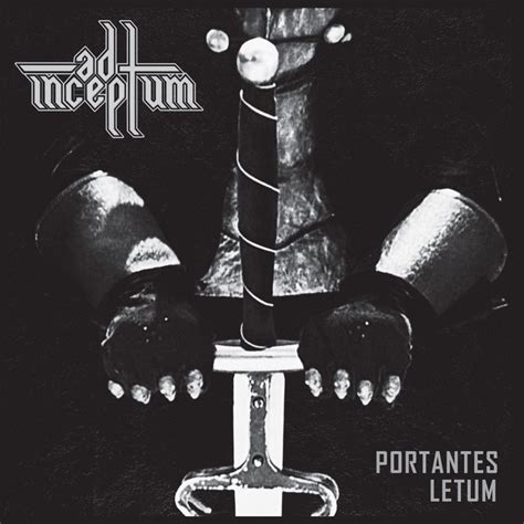 Portantes Letum | Ad inceptum | Ad Inceptum