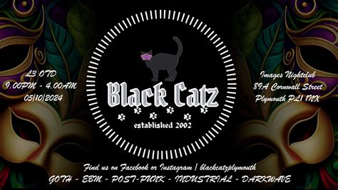 Black Catz Masquerade Ball the third - 05/10/2024, Images Nightclub ...