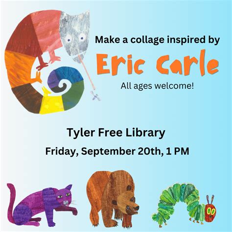 Eric Carle Collage – Libraries of Foster