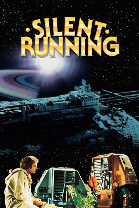 Silent Running (1972) - Posters — The Movie Database (TMDB)