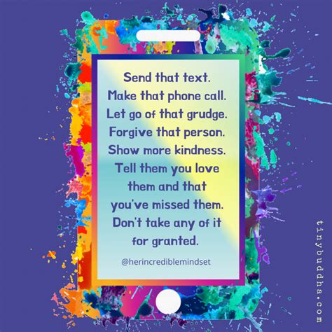 Send That Text, Make That Phone Call - Tiny Buddha