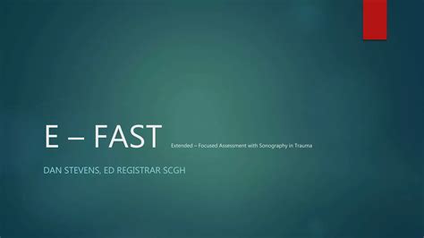 E-Fast Examination | PPTX