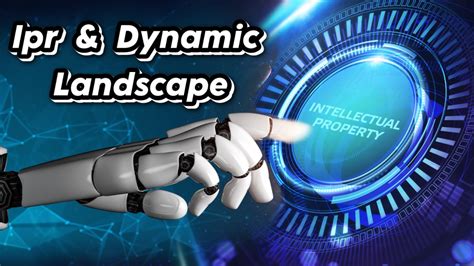 Intellectual Property Rights and the Dynamic Landscape of the Indian ...