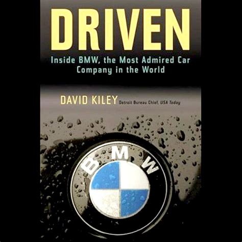 Driven: Inside BMW, the Most Admired Car Company in the World (Audio ...