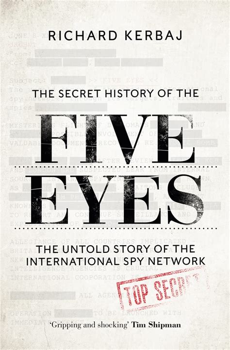 Buy Secret History of the Five Eyes: The untold story of the shadowy ...