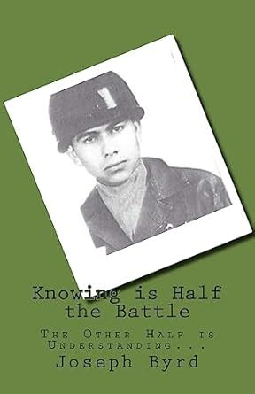 Buy Knowing Is Half the Battle: The Other Half Is Understanding... Book ...