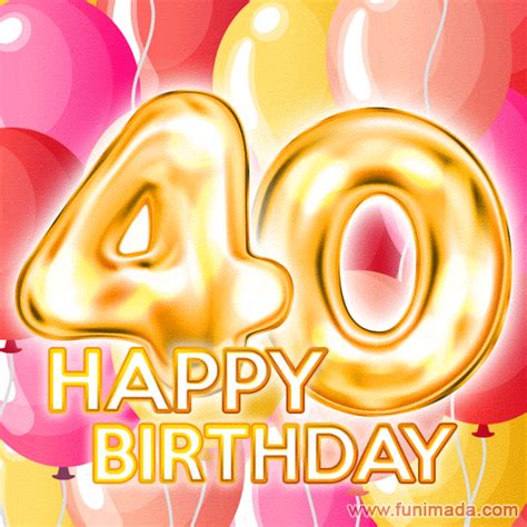 Happy 40th Birthday Animated GIFs | Funimada.com