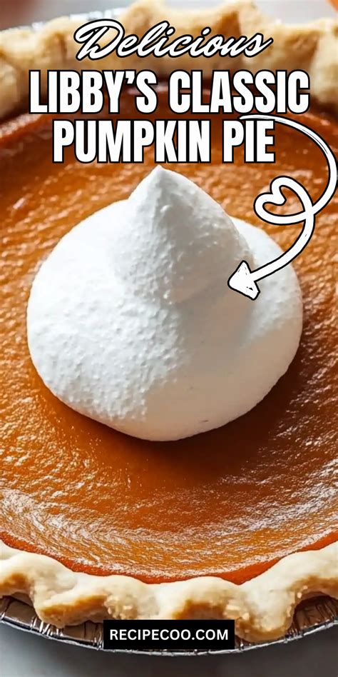 Libby’s Pumpkin Pie: A Timeless Fall Classic | RecipeCoo | Recipe ...