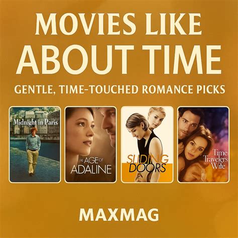 15 Movies Like About Time — Gentle Time-Touched Romance Picks