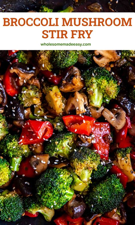 Broccoli Mushroom Stir Fry - Wholesome Made Easy