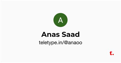 Anas Saad — Teletype