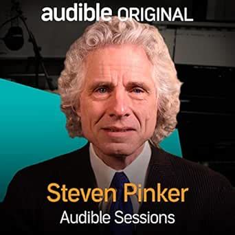 Steven Pinker: Audible Sessions: FREE Exclusive Interview (Audio ...