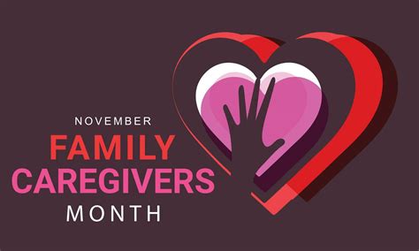National Family Caregivers month. background, banner, card, poster ...