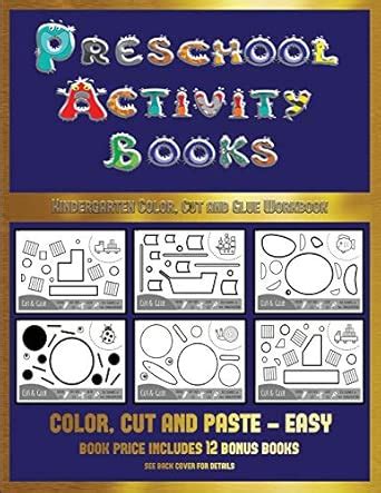 Buy Kindergarten Color, Cut and Glue Workbook (Preschool Activity Books ...