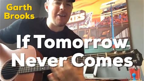 If Tomorrow Never Comes - Garth Brooks (Beginner Guitar Lesson) - YouTube