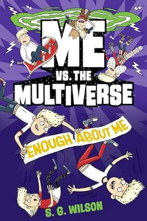 Buy Me vs. the Multiverse: Enough About Me: 2 Book Online at Low Prices ...