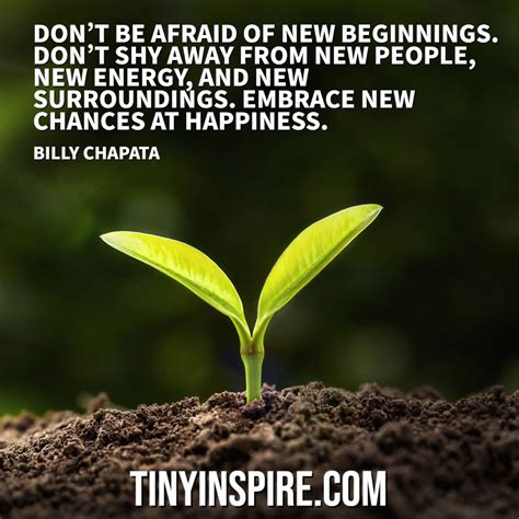 100 New Beginning Quotes - Inspirational Words Of Encouragement – Tiny ...