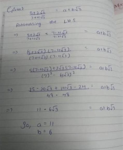 Find the values of ‘a’ and ‘b’ if5+√3/√5-√3=1/2a+3b√15PLEASE ANSWER ...