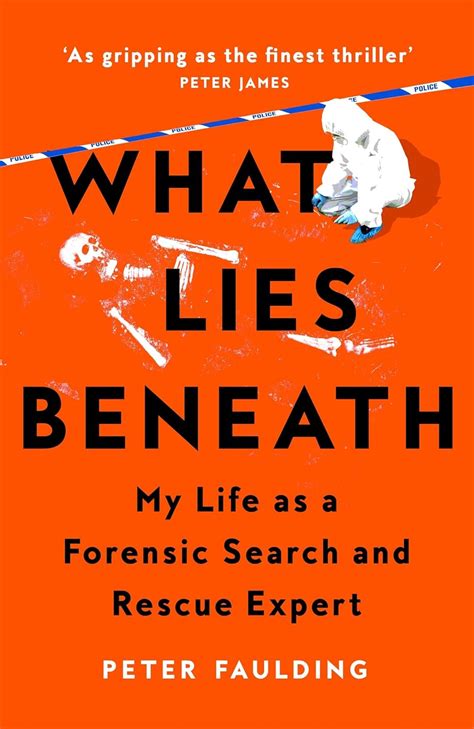 What Lies Beneath: My Life as a Forensic Search and Rescue Expert eBook ...